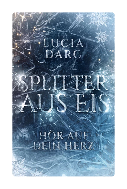 Coverabbildung Splitter aus Eis von Lucia Darc