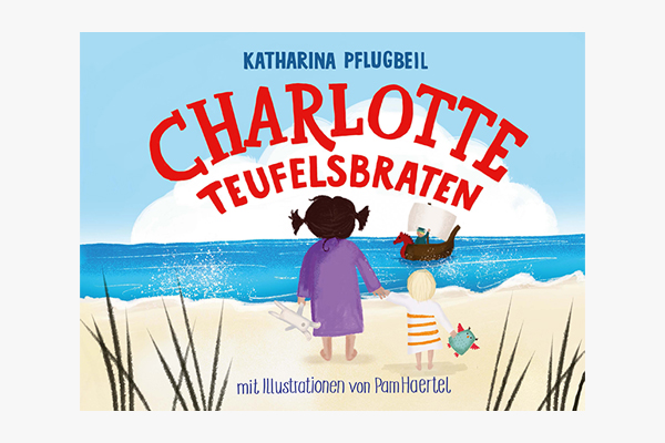 Abbildung Buchcover Charlotte Teufelsbraten von Katharina Pflugbeil